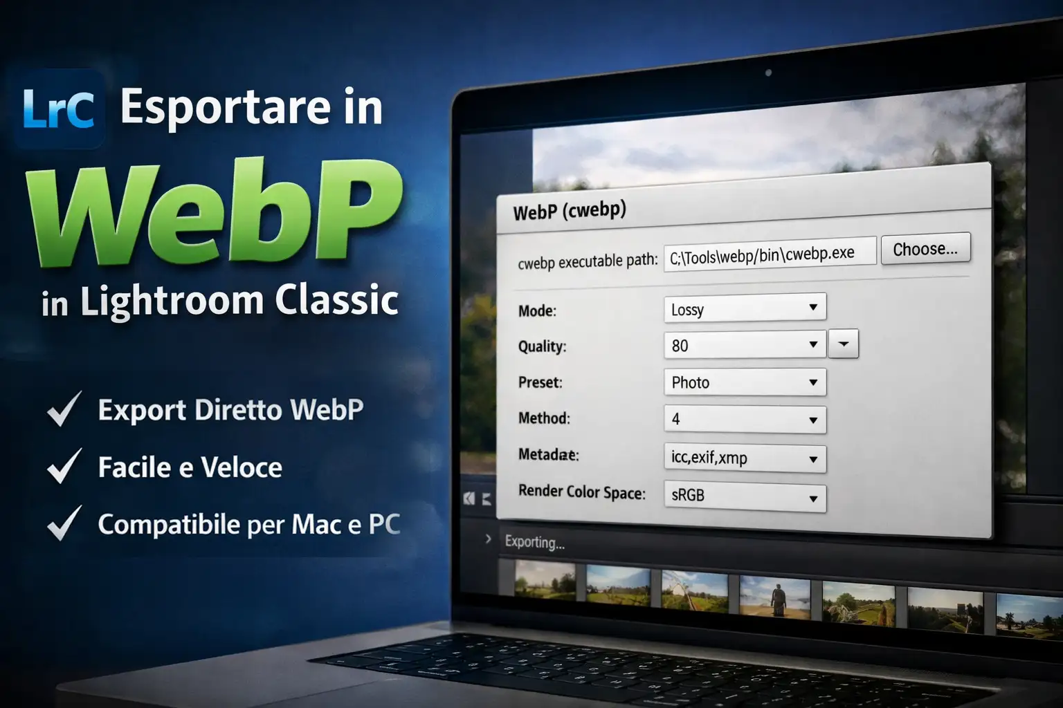 Esportare immagini in WebP da Lightroom Classic con plugin dedicato e impostazioni cwebp